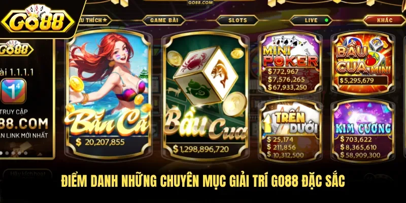 Điểm danh những chuyên mục giải trí Go88 đặc sắc
