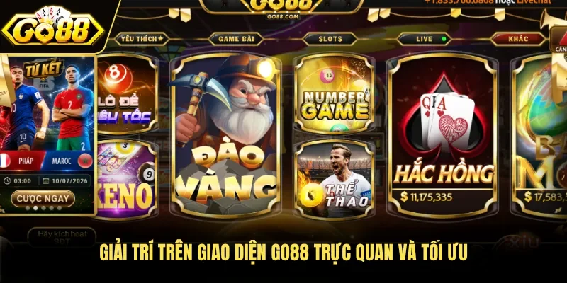 Giải trí trên giao diện Go88 trực quan và tối ưu